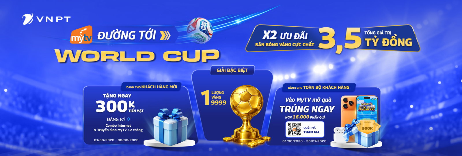 Đường tới World Cup - MyTV cùng VNPT