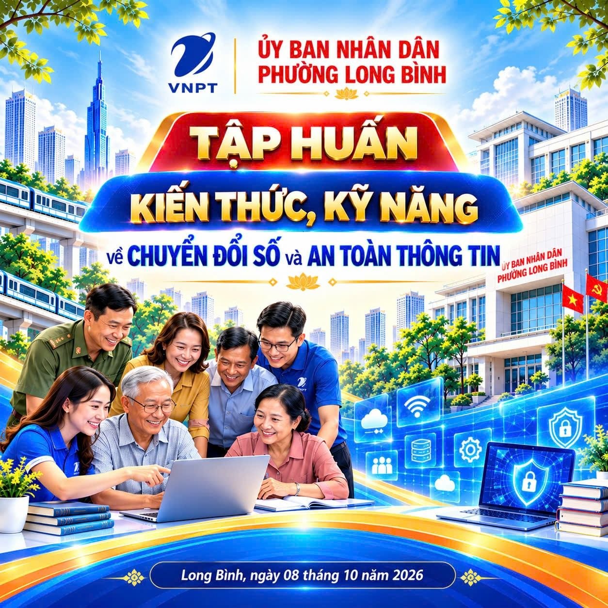 VNPT Thủ Đức phối hợp UBND phường Long Bình tập huấn kiến thức, kỹ năng chuyển đổi số và an toàn thông tin