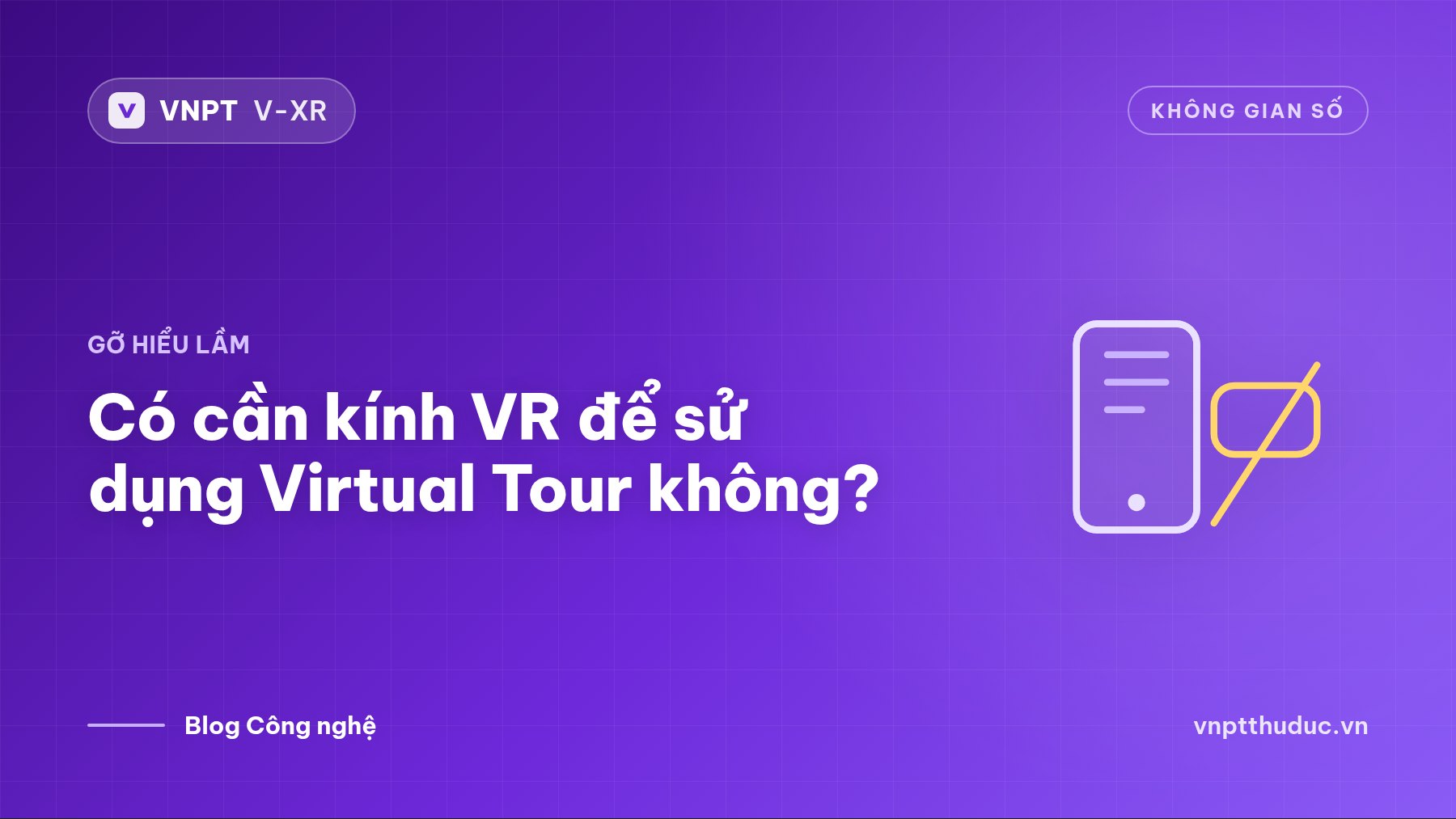 Có cần kính VR để sử dụng Virtual Tour không?
